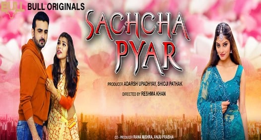 Sachcha Pyar Bullapp